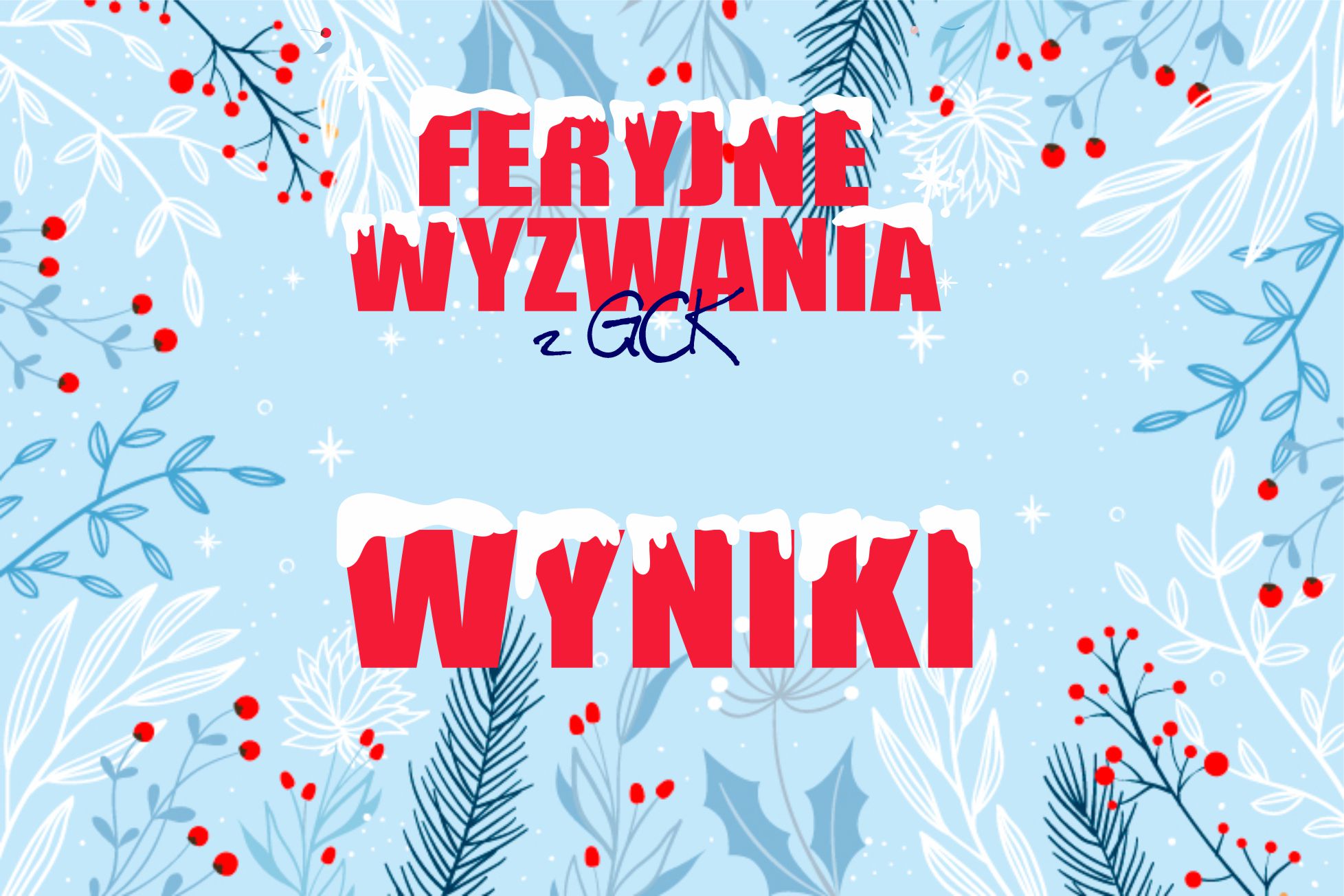 Wyniki Feryjne wyzwania