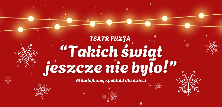 Obraz przedstawiający Spektakl Mikołajkowy - Takich Świąt jeszcze nie było!
