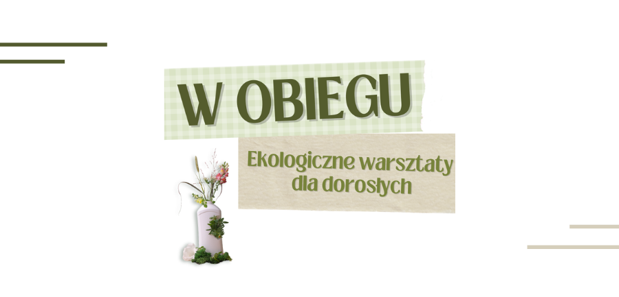 Obraz przedstawiający Warsztaty tworzenia naturalnych środków czystości dla dorosłych  "W Obiegu" -  ZAPISY