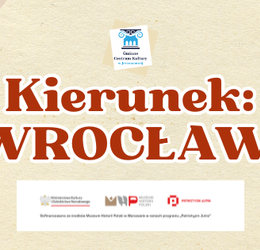 Obraz przedstawiający Kierunek: Wrocław - zapisy na wycieczkę