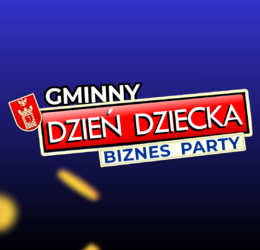Obraz przedstawiający Gminny Dzień Dziecka - BIZNES PARTY