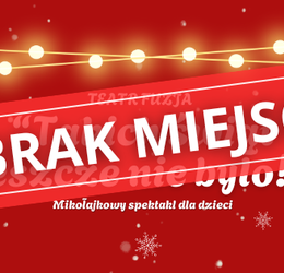 Obraz przedstawiający Spektakl Mikołajkowy - Takich Świąt jeszcze nie było!