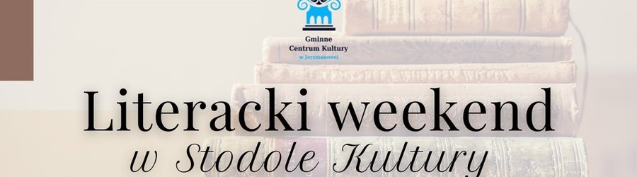 Literacki weekend "Inne tereny"