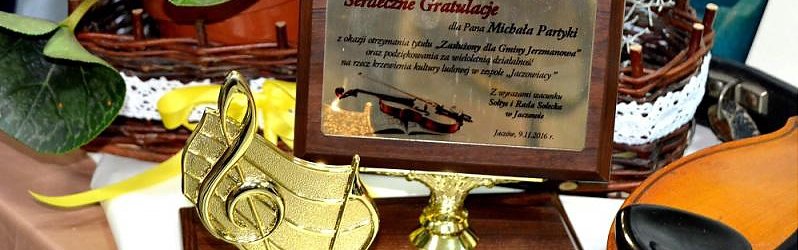 Pan Michał Partyka wieloletni członek Zespołu Ludowego „ Jaczowiacy" uhonorowany tytułem „Zasłużony dla Gminy Jerzmanowa”