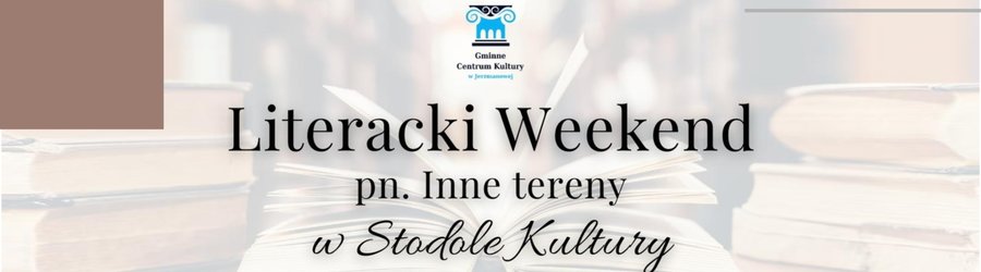Literacki Weekend 29.09 - 1.10.2023