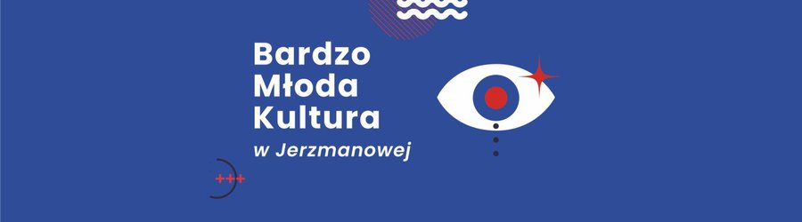 Bardzo Młoda Kultura - MAMY TO