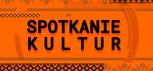 SPOTKANIE KULTUR