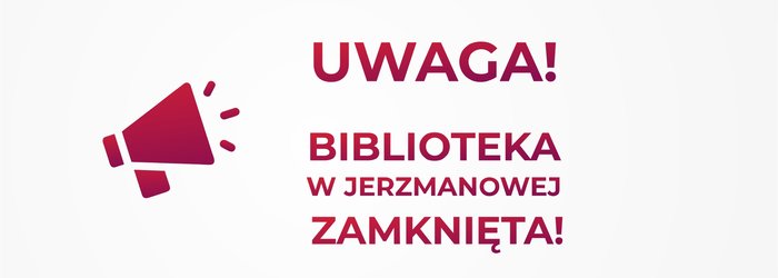 INFORMACJA! Biblioteka zamknięta!