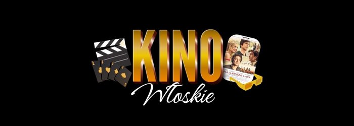 KINO WŁOSKIE