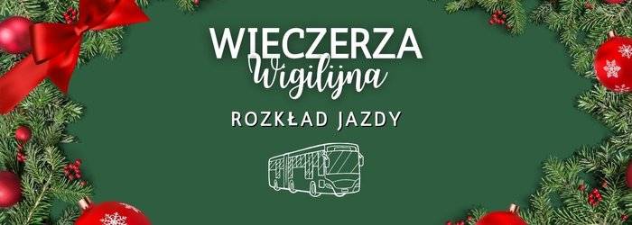 ROZKŁAD JAZDY - Wieczerza Wigilijna