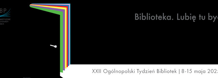 XXII Ogólnopolski Tydzień Bibliotek 8-15 maja