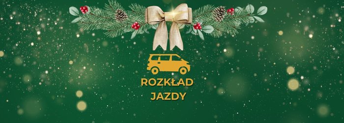 ROZKŁAD JAZDY - Wieczerza Wigilijna