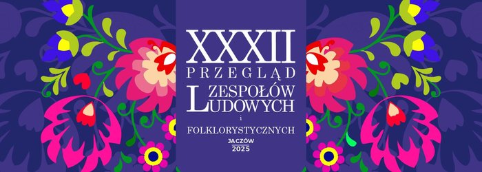 XXXII PZLiF Jaczów 2025 - ZAPISY!