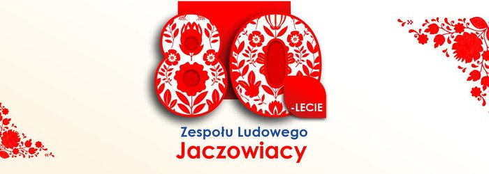 80-lecie Zespołu Ludowego Jaczowiacy