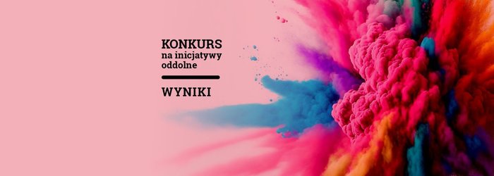 WYNIKI KONKURSU na inicjatywy oddolne
